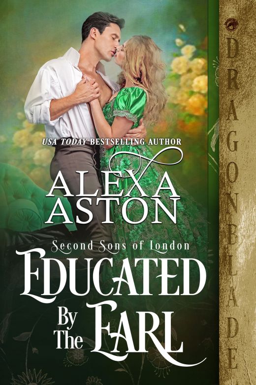 Educated by the Earl (Second Sons of London Book 1)