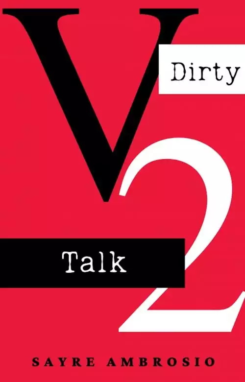 Dirty Talk: Volume 2