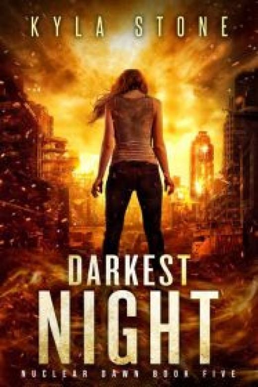 Darkest Night (A Post-Apocalyptic Survival Thriller): Nuclear Dawn, Book 5