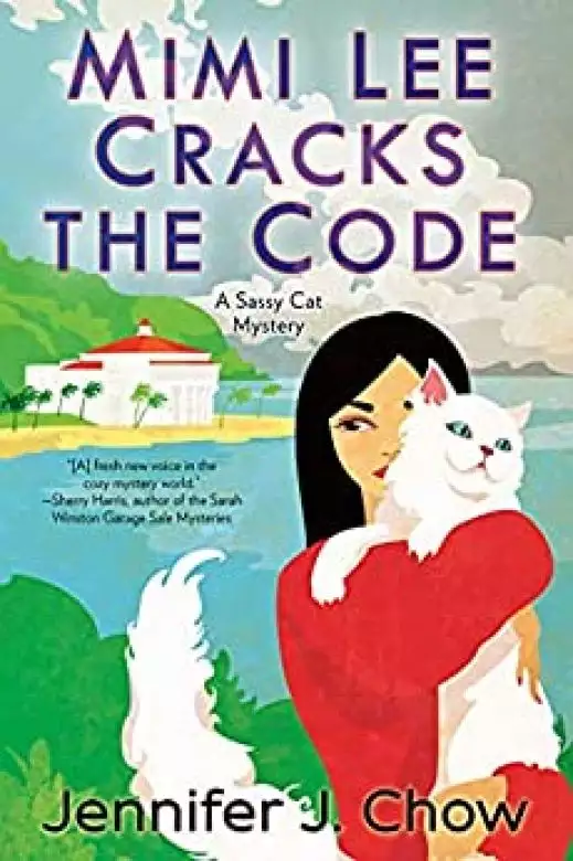 Mimi Lee Cracks the Code: The Sassy Cat Mysteries, Book 3