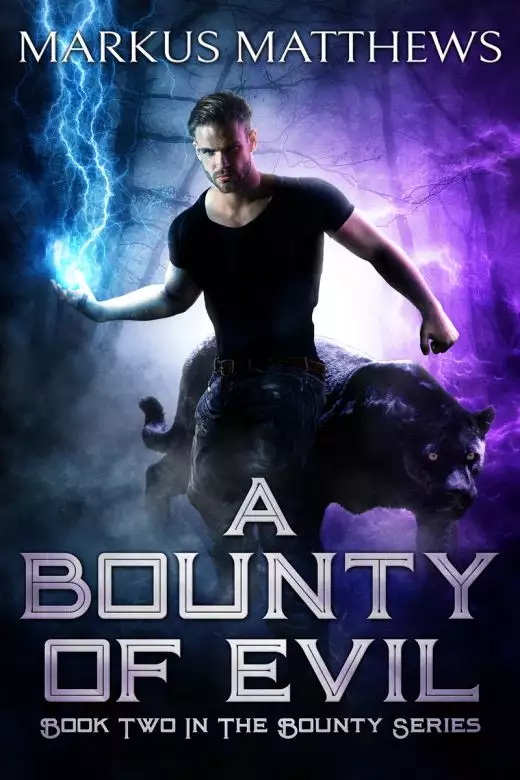 A Bounty of Evil: Book Two in The Bounty Series