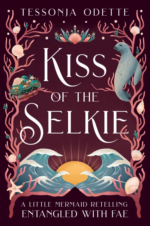Kiss of the Selkie: A Little Mermaid Retelling