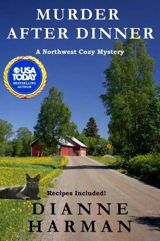 Murder After Dinner: a Northwest Cozy Mystery