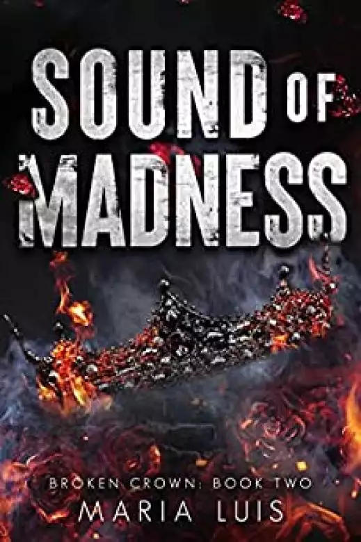 Sound of Madness: An Enemies To Lovers Royal Romance