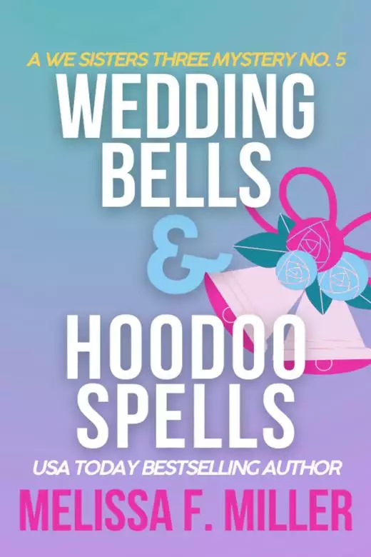 Wedding Bells and Hoodoo Spells