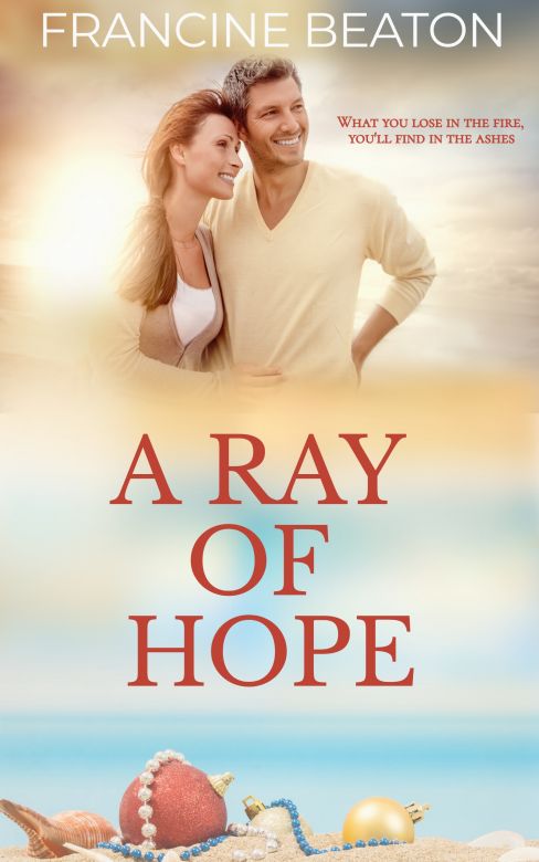 A Ray of Hope: A Hope Novella