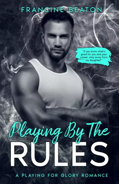 Playing by the Rules: A Playing for Glory Romance