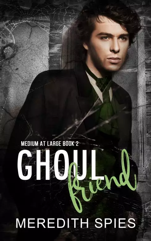 Ghoul Friend (Medium at Large Book 2)