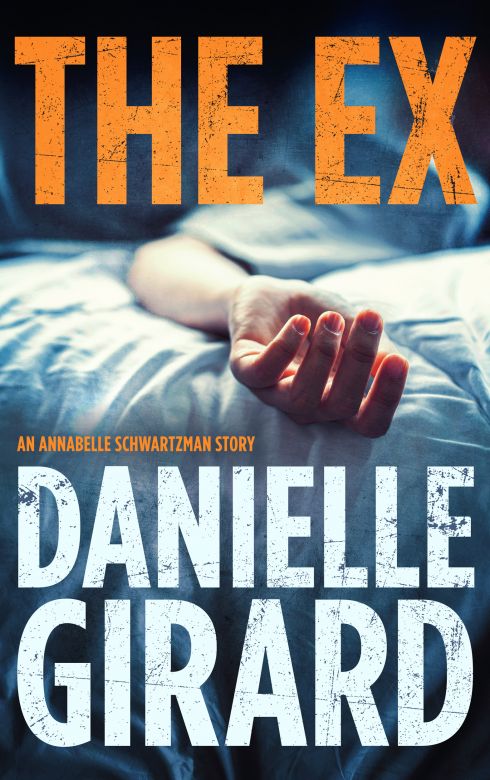 The Ex (An Annabelle Schwartzman Story)