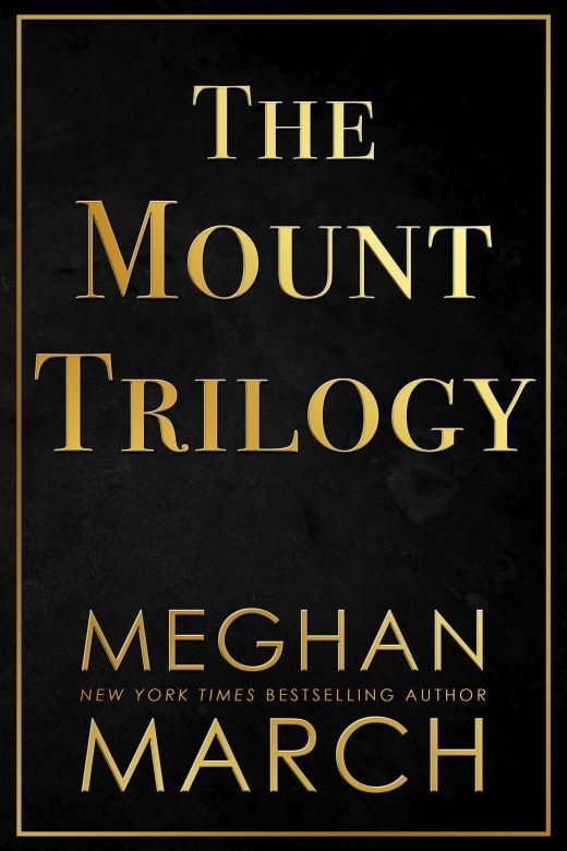The Mount Trilogy 