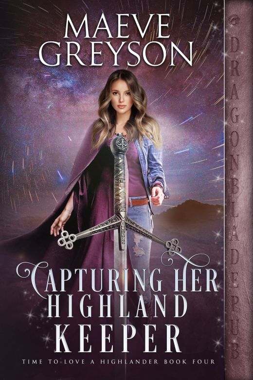 Capturing Her Highland Keeper (Time to Love a Highlander Book 4)