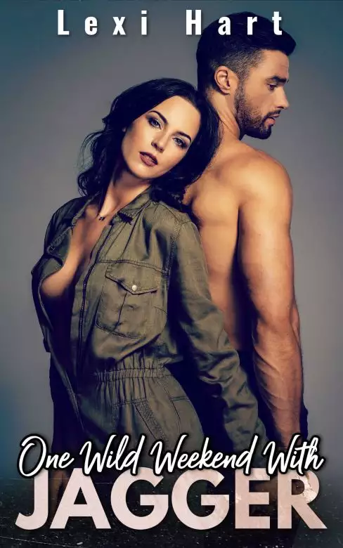 One Wild Weekend With Jagger: A Steamy Suspense Romance