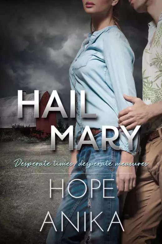 Hail Mary: A Dark Romantic Suspense Novel