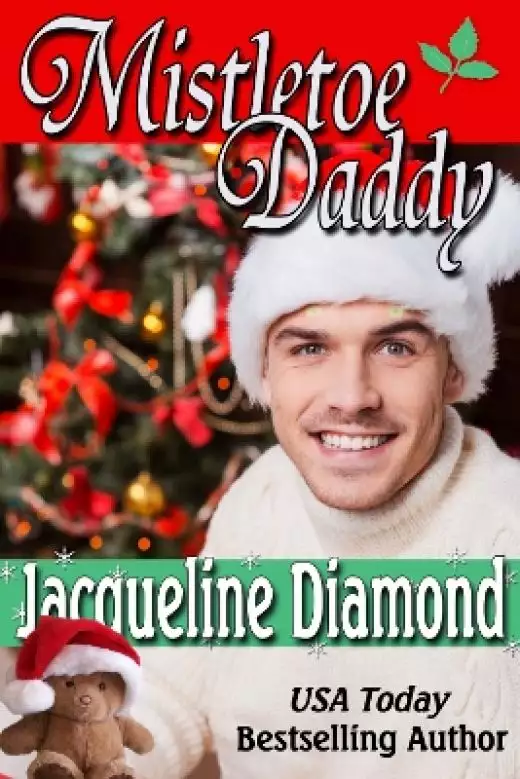 Mistletoe Daddy: A Christmas Romance