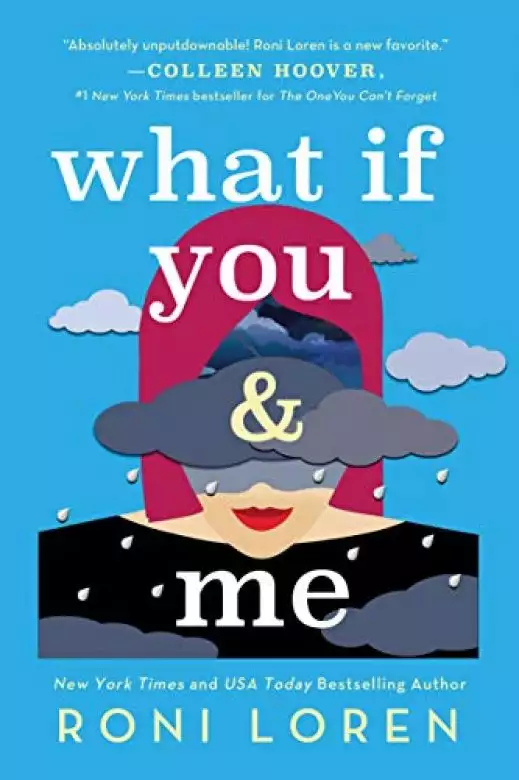 What If You & Me: A Breathlessly Hot & Emotional Contemporary Romance