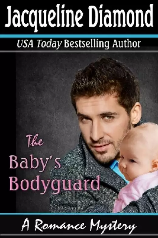 The Baby's Bodyguard