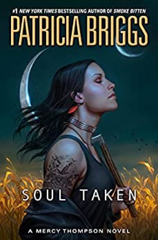 Soul Taken (A Mercy Thompson Novel, Book 13)