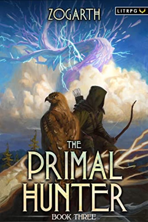 The Primal Hunter 3: A LitRPG Adventure