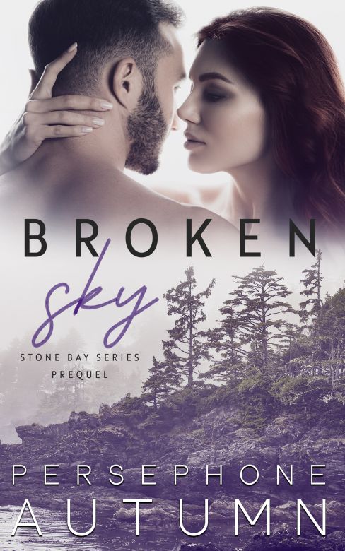 Broken Sky: Stone Bay Series Prequel