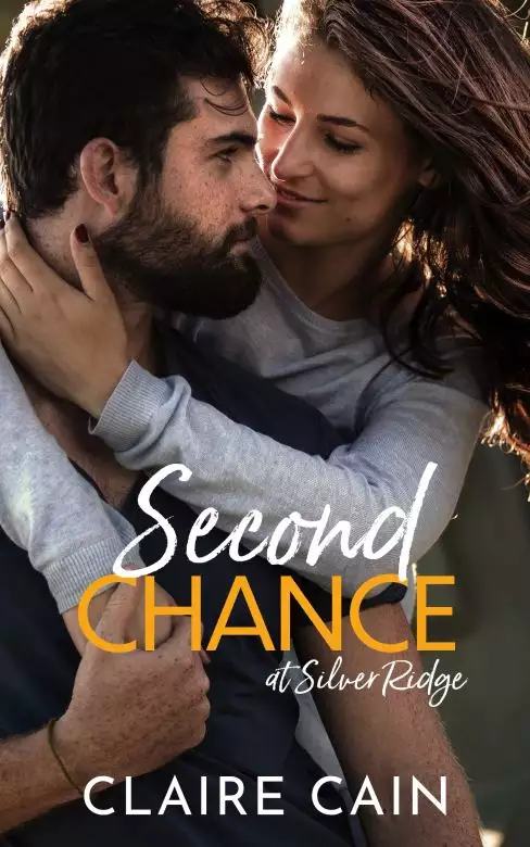 Second Chance at Silver Ridge: A Sweet Small Town Romance