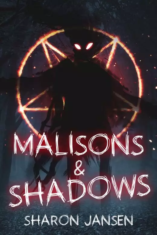 Malisons & Shadows