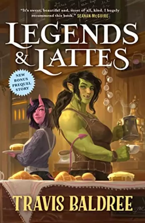 Legends & Lattes: A Novel of High Fantasy and Low Stakes