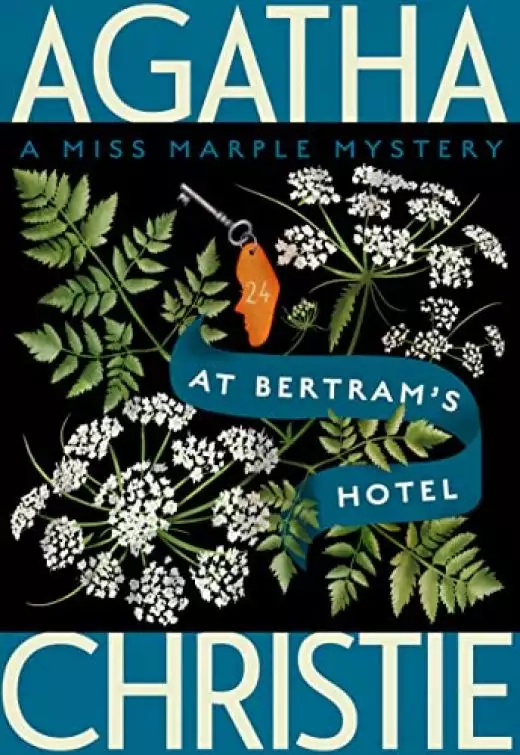 At Bertram's Hotel: A Miss Marple Mystery