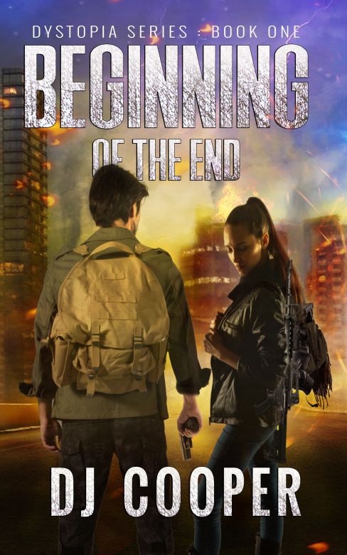 The Beginning of the End: Dystopia Series