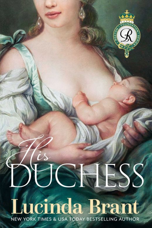 His Duchess: Roxton Foundation Series Book 2