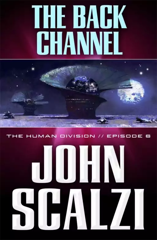 The Human Division #6: The Back Channel