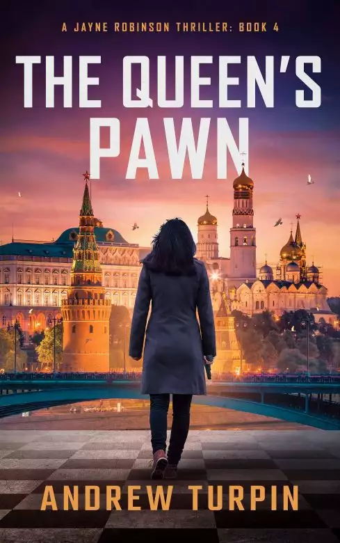The Queen's Pawn: A Jayne Robinson spy thriller, book 4