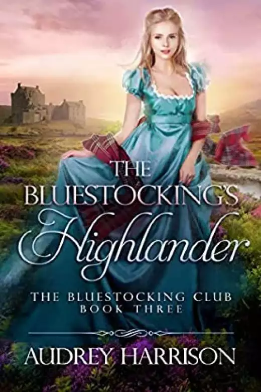 The Bluestocking's Highlander: A Regency Romance