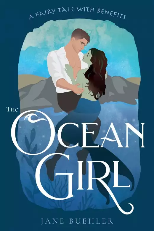 The Ocean Girl: A Fairy Tale with Benefits