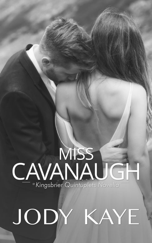 Miss Cavanaugh: A Wedding Novella