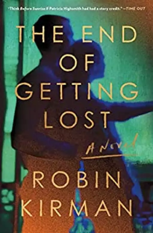 The End of Getting Lost: A Novel