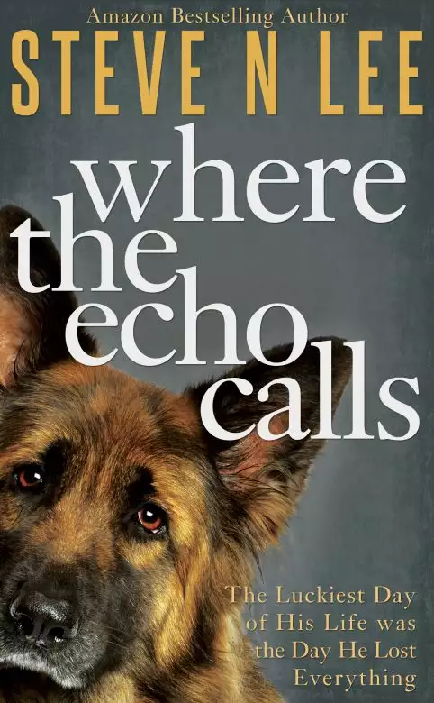 Where the Echo Calls: A Heartwarming Dog Book