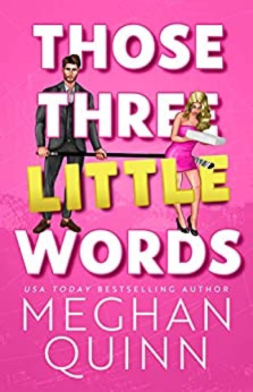 Those Three Little Words