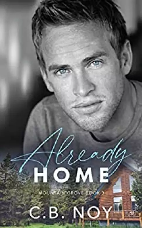 Already Home: Mountain Grove Book 3