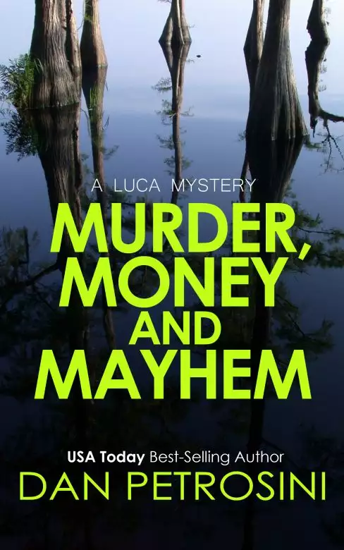 Murder, Money and Mayhem