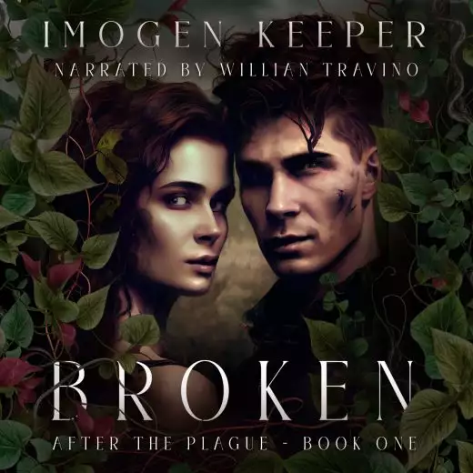 Broken (After the Plague, #1)