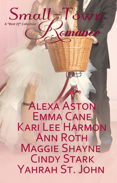 Small-Town Romance: A "Best of" Collection Kindle Edition