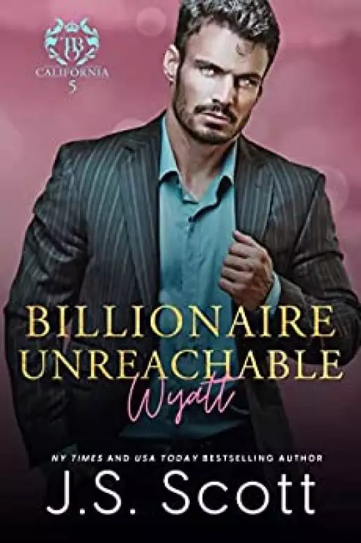 Billionaire Unreachable - Wyatt 