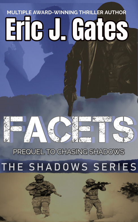 Facets: Pequel to Chasing Shadows