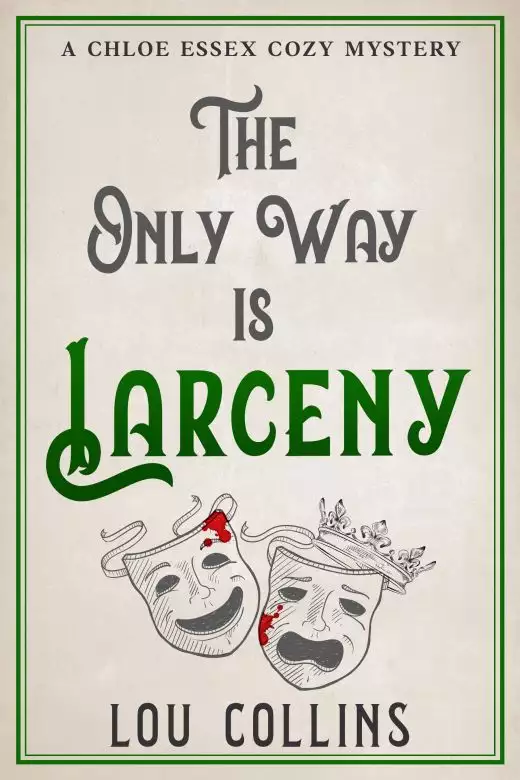 The Only Way is Larceny