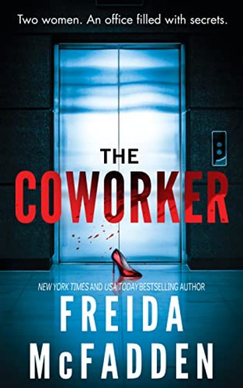 The Coworker: An Addictive Psychological Thriller