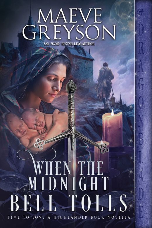 When the Midnight Bell Tolls (Time to Love a Highlander)