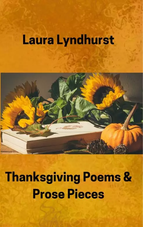Thanksgiving Poems & Prose Pieces