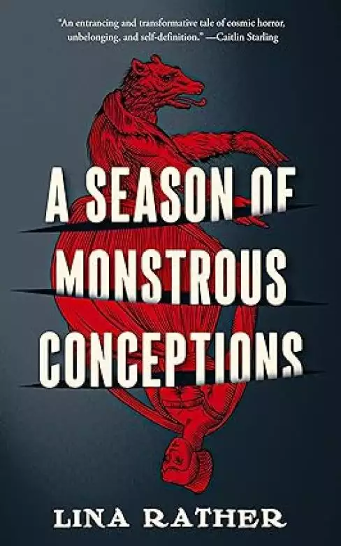 A Season of Monstrous Conceptions