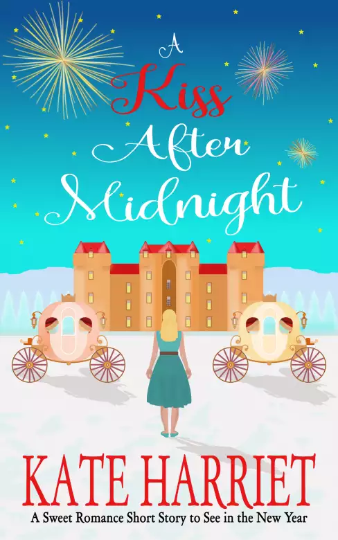 A Kiss After Midnight: A Sweet Romance Story to See in the New Year.