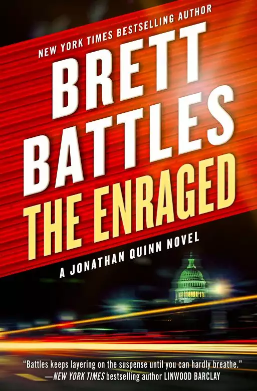 The Enraged:  A Jonathan Quinn Novel, Book 7